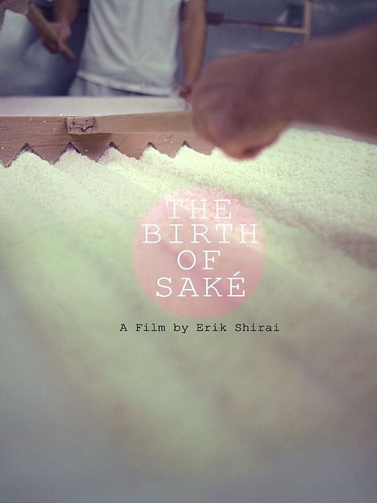 The Birth of Saké : Poster