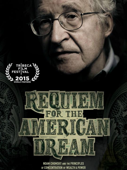 Requiem for the American Dream : Poster