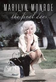 Marilyn Monroe: Os Últimos Dias : Poster