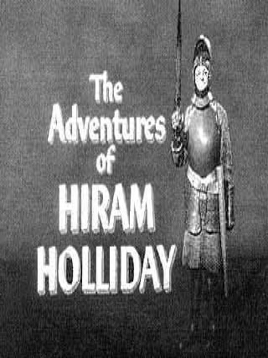 The Adventures of Hiram Holliday : Poster