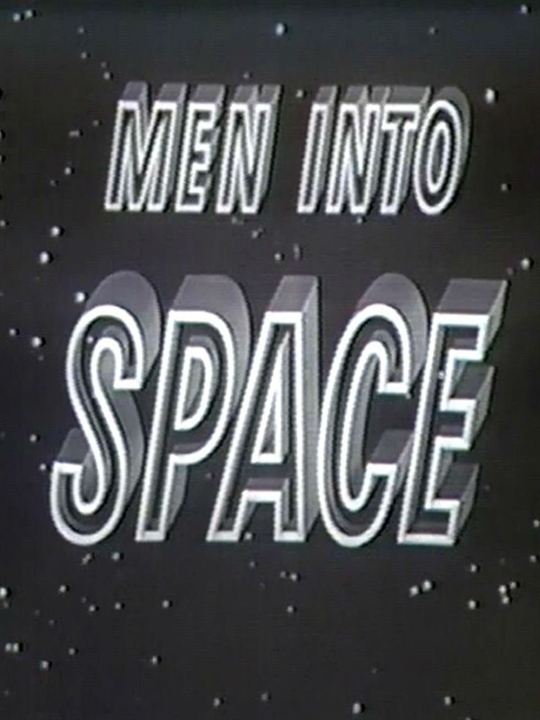 Men Into Space : Poster