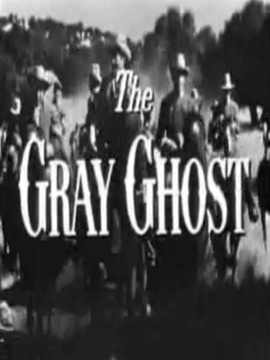 The Gray Ghost : Poster