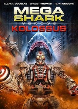 Mega Shark vs Kolossus : Poster