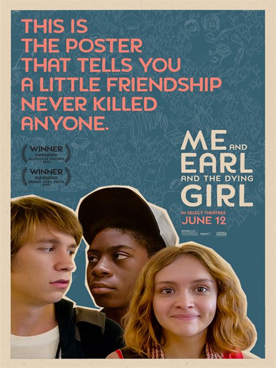 Eu, Você e a Garota que Vai Morrer : Poster