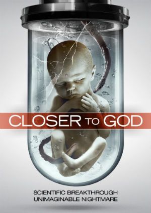 Closer To God : Poster