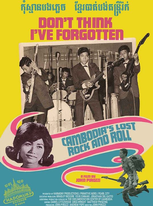 Don't Think I've Forgotten: Cambodia's Lost Rock and Roll : Poster