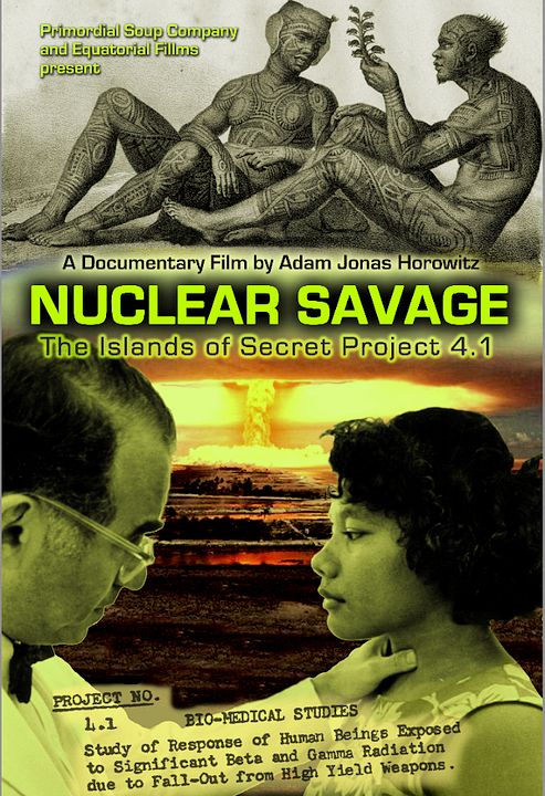 Nuclear Savage : The Islands of Secret Project 4.1 : Poster