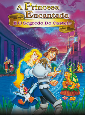 A Princesa Encantada 2: O Segredo do Castelo : Poster