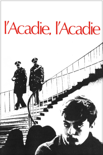 L’Acadie, I’Acadie?!? : Poster