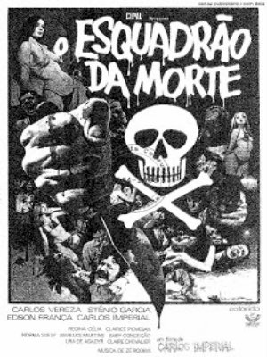 O Esquadrão da Morte : Poster