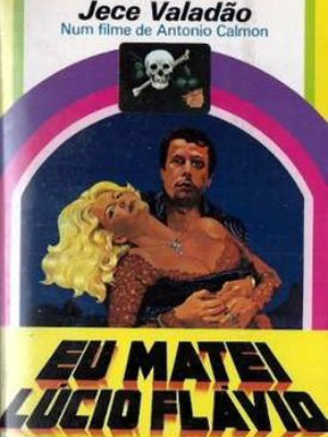 Eu Matei Lúcio Flávio... : Poster