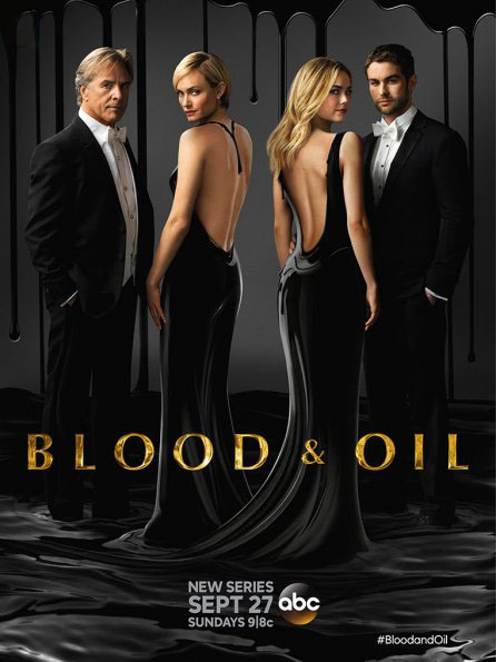 Blood and Oil : Poster