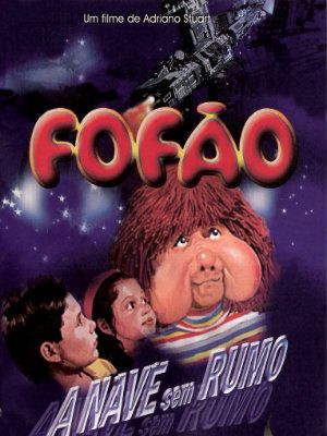 Fofão - A Nave Sem Rumo : Poster