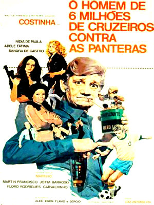 O Homem de Seis Milhões de Cruzeiros Contra as Panteras : Poster
