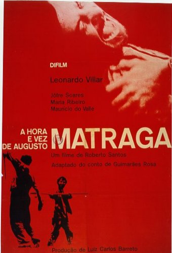 A Hora e Vez de Augusto Matraga : Poster