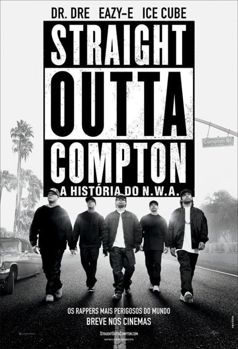 Straight Outta Compton - A História do N.W.A. : Poster