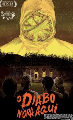 O Diabo Mora Aqui : Poster