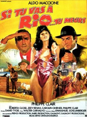 Si tu vas à Rio... tu meurs : Poster