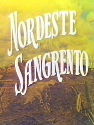 Nordeste Sangrento : Poster