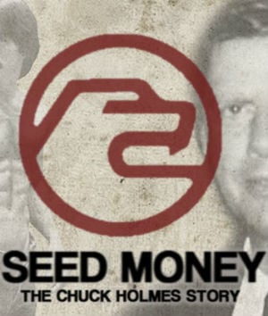 Seed Money: A História de Chuck Holmes : Poster