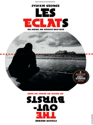 Les Eclats (Ma gueule, ma révolte, mon nom) : Poster