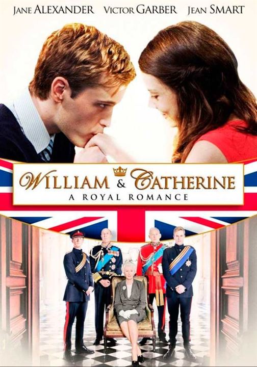 William & Catherine Um Romance Real : Poster