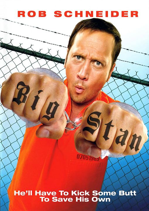 Big Stan - Arrebentando na Prisão : Poster