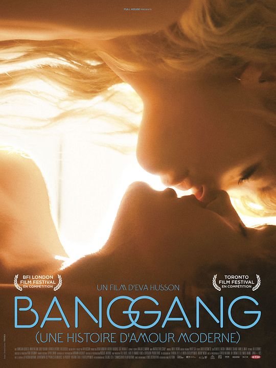 Bang Gang (Une Histoire D'Amour Moderne) : Poster