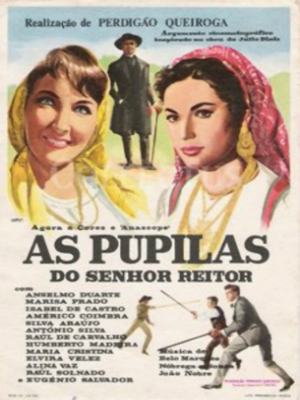 As Pupilas do Senhor Reitor : Poster