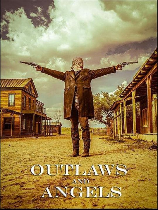 Outlaws and Angels : Poster