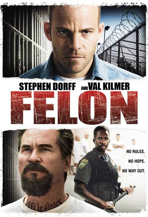 Felon : Poster