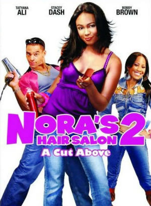Nora's Hair Salon 2: A Cut Above : Poster