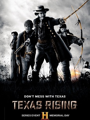Texas Rising : Poster