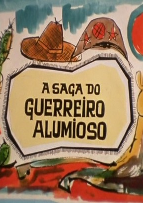 A Saga do Guerreiro Alumioso : Poster
