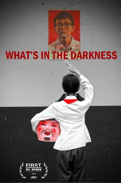 What’s in the Darkness : Poster