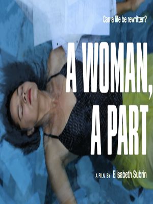 A Woman, A Part : Poster