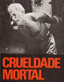 Crueldade Mortal : Poster