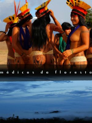 Médicos da Floresta : Poster