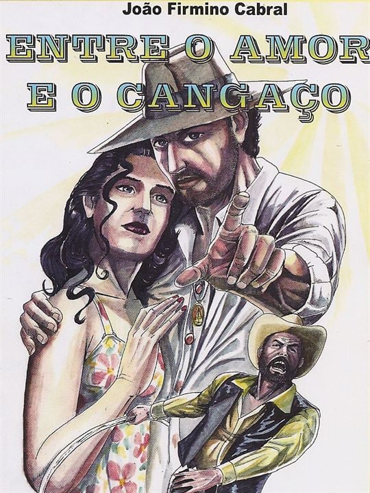 Entre o Amor e o Cangaço : Poster