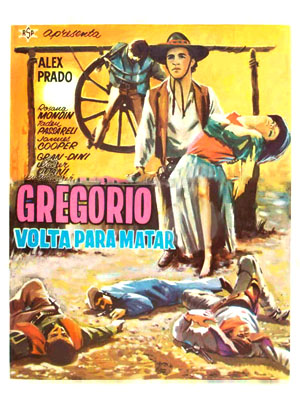 Gregório Volta para Matar : Poster