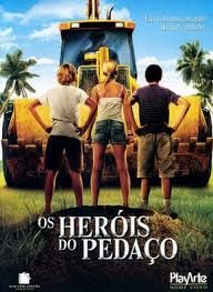 Os Heróis do Pedaço : Poster