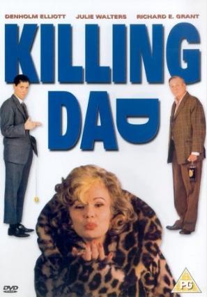 Killing Dad or How to Love Your Mother : Poster
