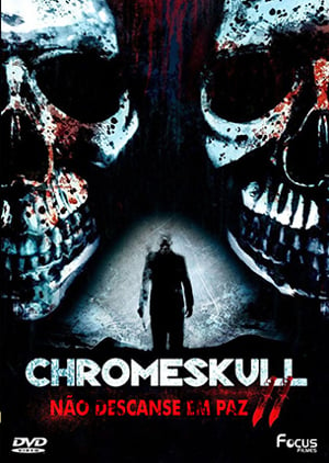 ChromeSkull - Não Descanse em Paz : Poster