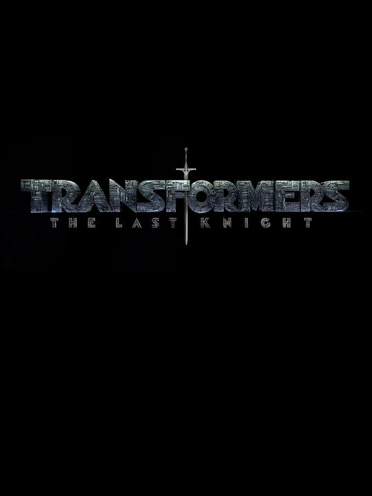 Transformers: O Último Cavaleiro : Poster