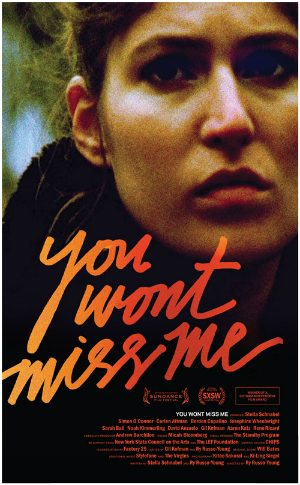 You Won't Miss Me : Poster