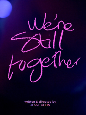We’re Still Together : Poster