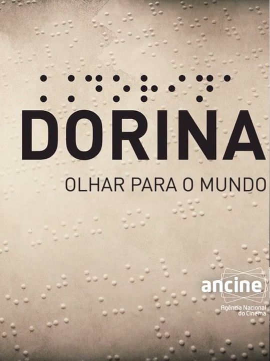 Dorina - Olhar Para o Mundo : Poster