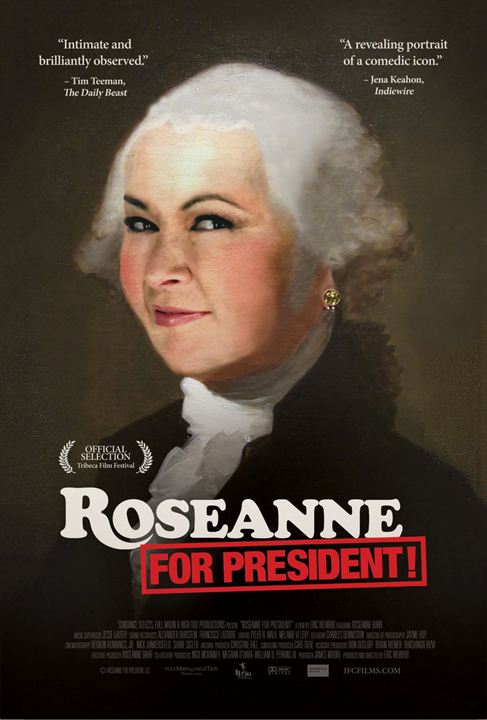 Roseanne For President! : Poster