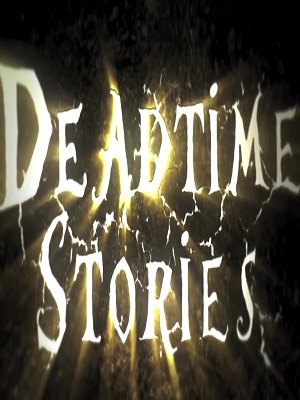Deadtime Stories : Poster