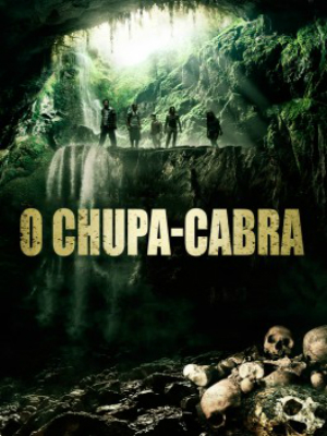 O Chupa-Cabra : Poster